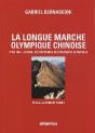 Mao 1949-Jo 2008 ; La Longue Marche Olympique Chinoise - Preview
