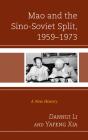 Mao And The Sino-Soviet Split, 1959â€“1973 - Preview