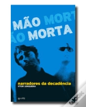 Capa do artigo Mão Morta - Narradores da Decadência