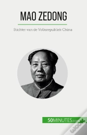 Capa do artigo Mao Zedong : Stichter Van De Volksrepubliek China