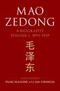 Mao Zedong: Volume 1, 1893â€“1949 - Preview