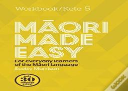 Maori Made Easy Workbook 5/Kete 5