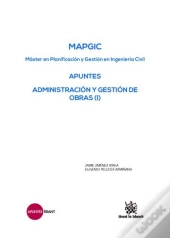 Mapgic Apuntes Administración Y Gestión De Obras (I)