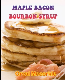 Capa do artigo Maple Bacon Bourbon Syrup