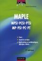 Maple ; Cours Et Applications ; Mpsi, Pcsi, Ptsi, Mp, Psi, Pc, Pt (3e Édition) - Preview