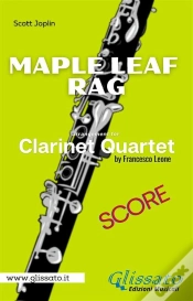 Capa do artigo Maple Leaf Rag - Clarinet Quartet (Score)