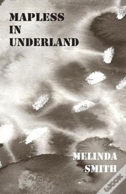 Mapless In Underland