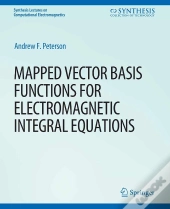 Mapped Vector Basis Functions For Electromagnetic Integral Equations