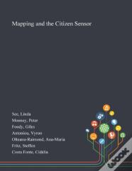 Mapping And The Citizen Sensor