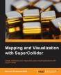 Mapping And Visualization With Supercollider - Preview
