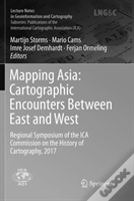 Mapping Asia: Cartographic Encounters Between East And West