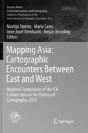 Mapping Asia: Cartographic Encounters Between East And West - Preview