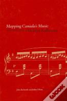 Mapping Canada'S Music