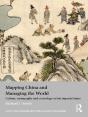 Mapping China And Managing The World - Preview