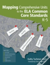 Capa do artigo Mapping Comprehensive Units To The Ela Common Core Standards, Kâ€“5