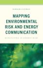 Mapping Environmental Risk And Energy Communication - Preview