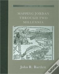 Mapping Jordan Through Two Millennia