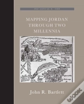 Mapping Jordan Through Two Millennia