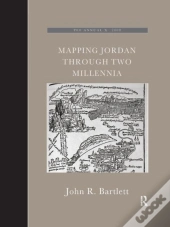 Mapping Jordan Through Two Millennia