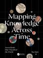 Mapping Knowledge Across Time - Preview