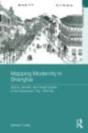 Mapping Modernity In Shanghai - Preview