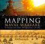 Mapping Naval Warfare - Preview