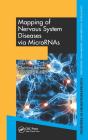 Mapping Of Nervous System Diseases Via Micrornas - Preview