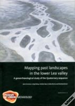 Capa do artigo Mapping Past Landscapes In The Lower Lea Valley