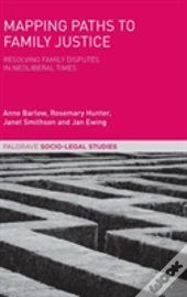 Mapping Paths To Family Justice