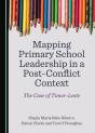 Mapping Primary School Leadership In A Post-Conflict Context - Preview