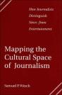 Mapping The Cultural Space Of Journalism - Preview