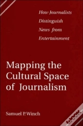 Mapping The Cultural Space Of Journalism