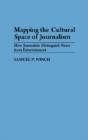 Mapping The Cultural Space Of Journalism - Preview