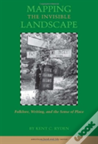 Mapping The Invisible Landscape
