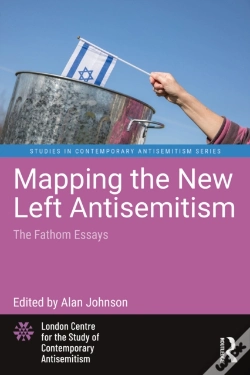 Capa do artigo Mapping The New Left Antisemitism