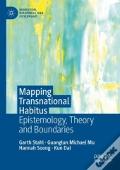 Mapping Transnational Habitus