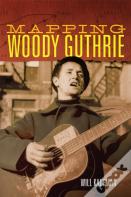 Mapping Woody Guthrie