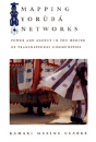 Mapping Yoruba Networks - Preview