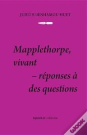 Capa do artigo Mapplethorpe, Vivant ; Reponses A Des Questions