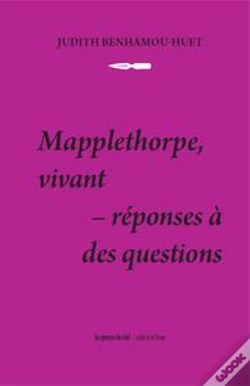 Capa do artigo Mapplethorpe, Vivant ; Reponses A Des Questions