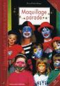 Maquillage Parade ; Toutes Les Fêtes - Preview