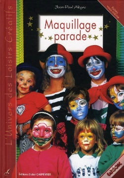 Capa do artigo Maquillage Parade ; Toutes Les Fêtes