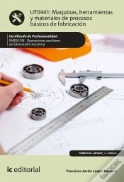 Capa do artigo Máquinas, Herramientas Y Materiales De Procesos Básicos De Fabricación. Fmee0108 - Operaciones Auxil