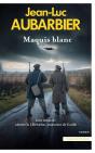 Maquis Blanc - Preview