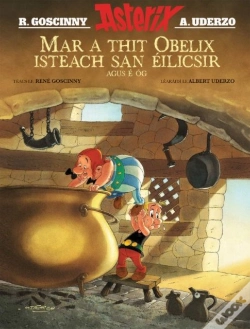 Capa do artigo Mar A Thit Obelix Isteach San Eilicsir Agus E Og
