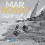 Mar Nosso - Preview