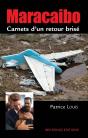 Maracaibo, Carnets D'Un Retour Brisé - Preview