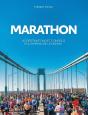 Marathon : 42 Destinations Et Conseils Pour Prendre Le Départ - Preview