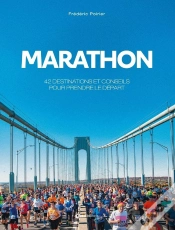Capa do artigo Marathon : 42 Destinations Et Conseils Pour Prendre Le Départ