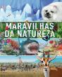 Maravilhas da Natureza - Preview